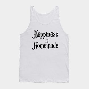 Happiness is Homemade Tank Top